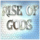 Rise of Gods