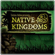 Native Kingdoms