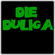 Die Duliga